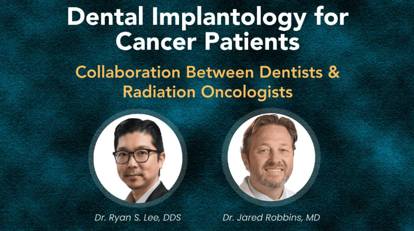 Dental Implantology for Cancer Patients