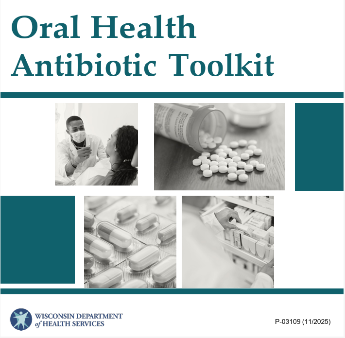 Practice Antibiotic Stewardship with the Oral Health Antibiotic Toolkit