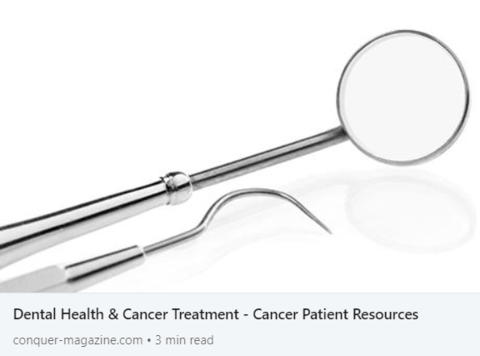 Dental Health & Cancer Treatment (Conquer the Patient Voice)